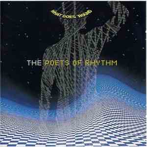 The Poets Of Rhythm - What Goes 'Round