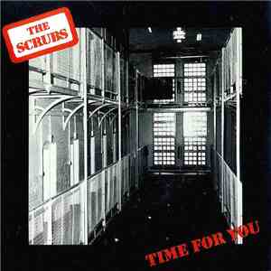 The Scrubs - Time For You