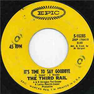 The Third Rail - It's Time To Say Goodbye