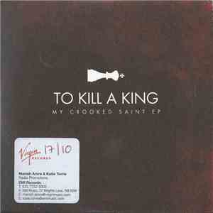 To Kill A King - My Crooked Saint EP