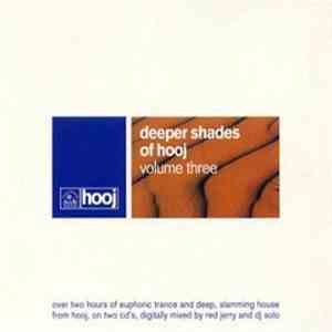 Various - Deeper Shades Of Hooj: Volume Three