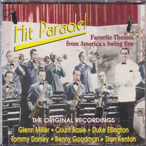Various - Hit Parade! Favorite Themes From America's Swing Era
