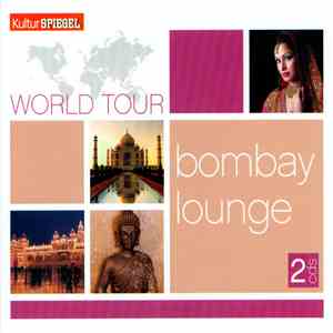 Various - Kultur Spiegel World Tour - Bombay Lounge