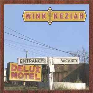 Wink Keziah & Delux Model - Wink Keziah & Delux Motel