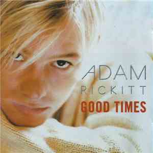 Adam Rickitt - Good Times