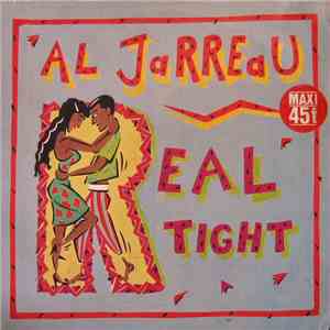 Al Jarreau - Real Tight