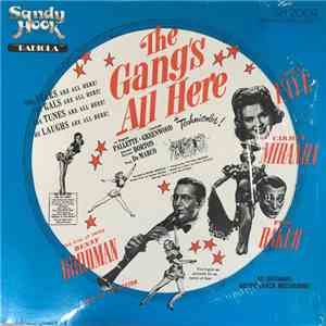 Alice Faye, Carmen Miranda, Phil Baker , Benny Goodman And His Orchestra - The Gang's All Here