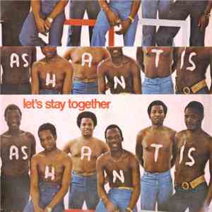 Ashantis  - Let's Stay Together