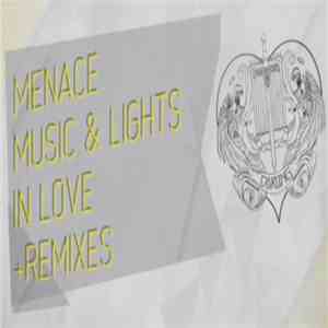 Axel Le Baron, Kurbatov - Menace/Music & Lights in Love + Remixes