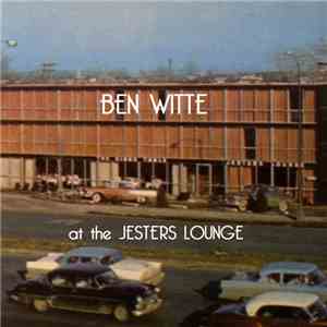 Ben Witte - At The Jesters Lounge