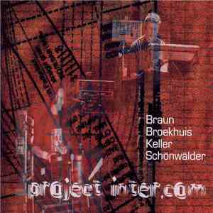 Braun, Broekhuis, Keller, Schönwälder, project inter.com - project inter.com