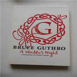 Bruce Guthro - A Winter's Night (Christmas At Gram Castle)