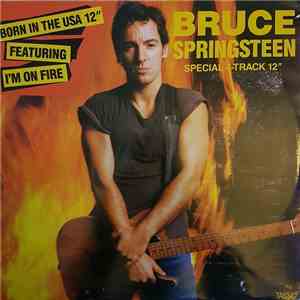 Bruce Springsteen - I'm On Fire / Born In The USA