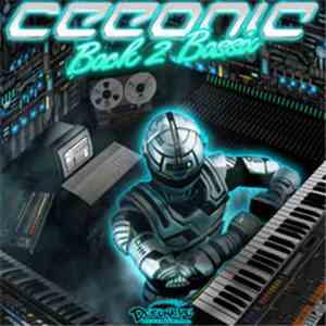 CeeOnic - Back 2 Bassix