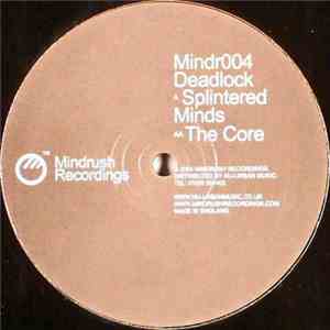 Deadlock  - Splintered Minds / The Core