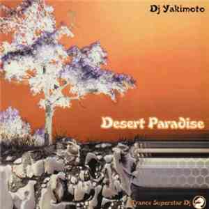 DJ Yakimoto - Desert Paradise