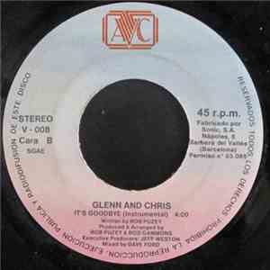 Glenn & Chris - It's Goodbye