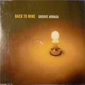 Groove Armada - Back To Mine