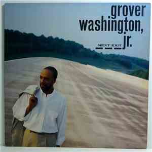 Grover Washington, Jr. - Next Exit