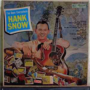 Hank Snow - I've Been Everywhere