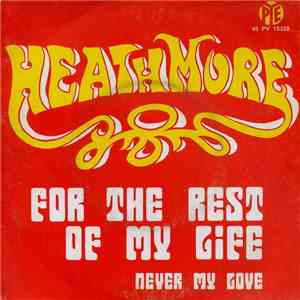 Heathmore - For The Rest Of My Life