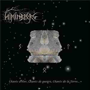 Himinbjorg - Chants D'hier, Chants De Guerre, Chants De La Terre...