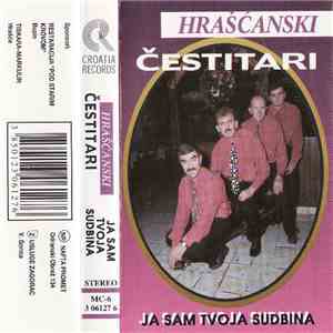 Hrašćanski Čestitari - Ja Sam Tvoja Sudbina