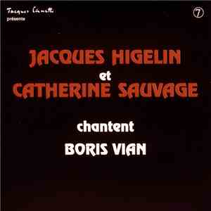 Jacques Higelin Et Catherine Sauvage Chantent Boris Vian - Jacques Higelin Et Catherine Sauvage Chantent Boris Vian