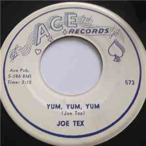 Joe Tex - Yum ,Yum, Yum