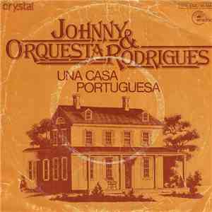 Johnny & Orquesta Rodrigues - Uma Casa Portuguesa