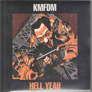 KMFDM - Hell Yeah