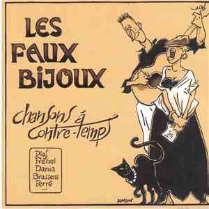 Les Faux Bijoux - Chansons A Contre-Temps