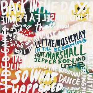 letthemusicplay Featuring Marshall Jefferson & UTRB - In The Beginning