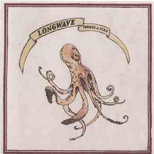 Longwave - There's A Fire