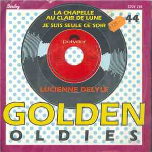 Lucienne Delyle - La Chapelle Au Clair De Lune