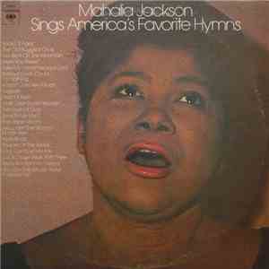 Mahalia Jackson - Mahalia Jackson Sings America's Favorite Hymns