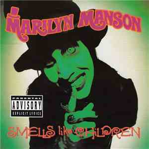 Marilyn Manson - Smells Like Children