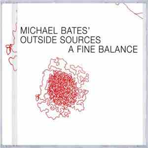 Michael Bates' Outside Sources - A Fine Balance