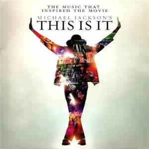 Michael Jackson - The Music That Inspired The Movie - Michael Jackson's This Is It