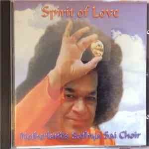 Netherlands Sathya Sai Choir - Spirit of Love