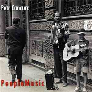 Petr Cancura - PeopleMusic