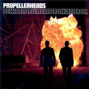 Propellerheads - Decksandrumsandrockandroll