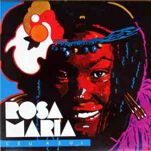 Rosa Maria - Céu Azul