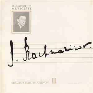 Serghei Rakhmaninov - Serghei Rakhmaninov II