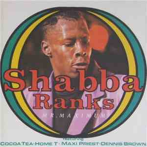 Shabba Ranks - Mr. Maximum