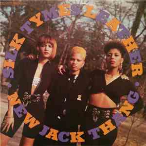 Silk Tymes Leather - New Jack Thang