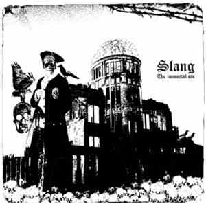 Slang - The Immortal Sin