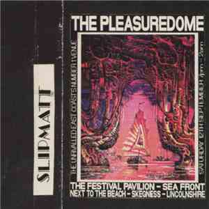 Slipmatt - The Pleasuredome