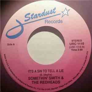 Somethin' Smith & The Redheads / Jimmy Boyd - It's A Sin To Tell A Lie / I Saw Mommy Kissing Santa Claus