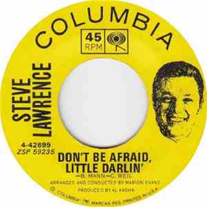 Steve Lawrence  - Don’t Be Afraid, Little Darlin’